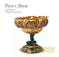 Fede e amor -  muzyka z cesarskiego dworu w barokowym Wiedniu